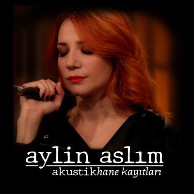 アルバム/Akustikhane Kayitlari/Aylin Aslim