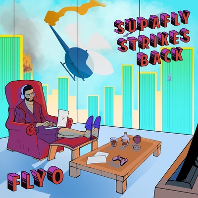 Supafly Strikes Back (Explicit)/Flyo