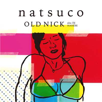 natsuco/OLD NICK aka DJ HASEBE