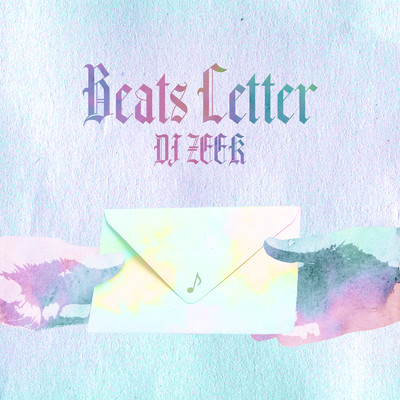 BEATS LETTER/DJ ZEEK
