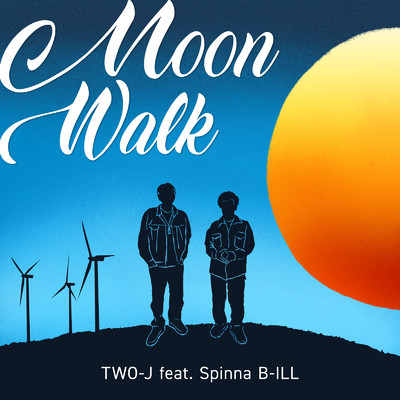 Moon Walk (feat. Spinna B-ILL)/TWO-J