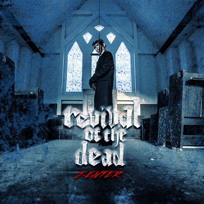 revival of the dead/J-ENTER