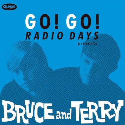 GIRL, IT'S ALRIGHT NOW/BRUCE & TERRY