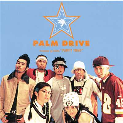 PARTY TUNE(AKIRA's Driving Home Remix)/PALM DRIVE