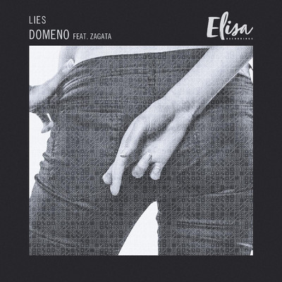 シングル/Lies (featuring Zagata／Etienne Ozborne Remiz)/Domeno