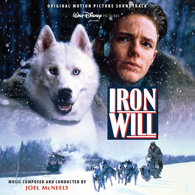 アルバム/Iron Will (Original Motion Picture Soundtrack)/ジョエル・マクネリー