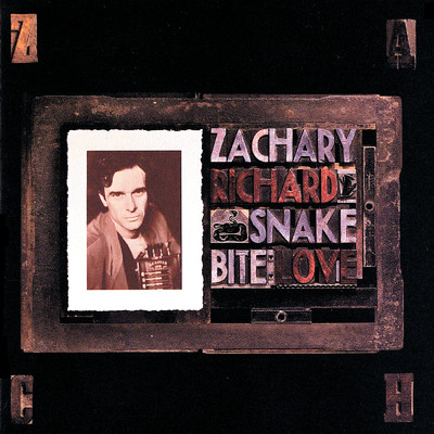 アルバム/Snake Bite Love/Zachary Richard