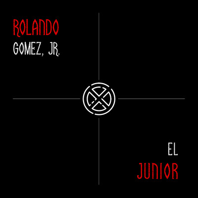 シングル/El Junior/Rolando Gomez, Jr.