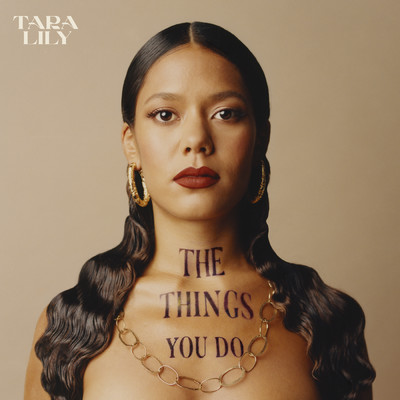シングル/The Things You Do/Tara Lily