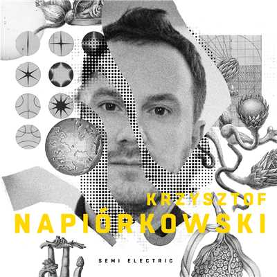 アルバム/Semi Electric/Krzysztof Napiorkowski