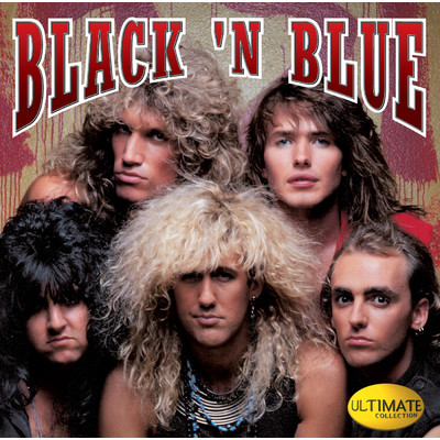 アルバム/Ultimate Collection:  Black 'N Blue/Black 'N Blue