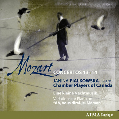 Mozart: Concertos Nos. 13 & 14 (Chamber Version)/Janina Fialkowska／The Chamber Players of Canada