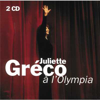 J'Arrive (Live a l'Olympia ／ 1991)/ジュリエット・グレコ