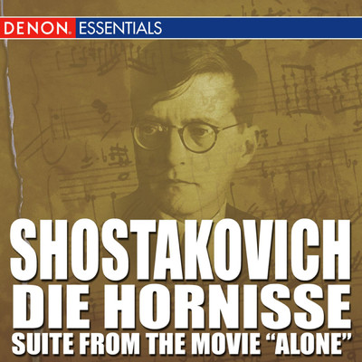 Shostakovich: Die Hornisse Op. 97a - Suite to Alone/Various Artists