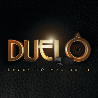 アルバム/Necesito Mas De Ti/Duelo