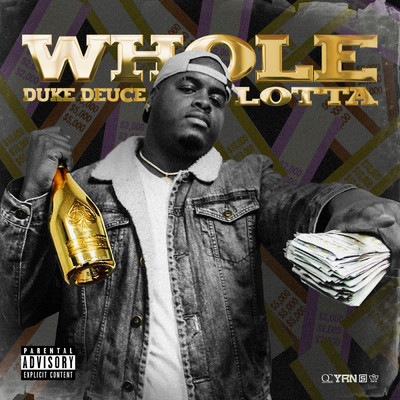 Whole Lotta (Explicit)/Duke Deuce