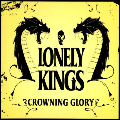Crowning Glory/Lonely Kings