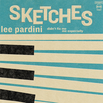 Sketches/DAWES／Lee Pardini