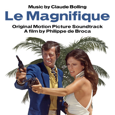アルバム/Le Magnifique (Original Motion Picture Soundtrack)/クロード・ボリン