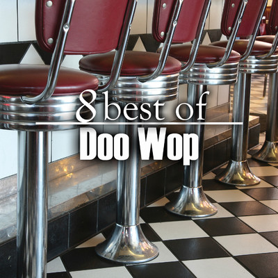 アルバム/8 Best of Doo Wop/Various Artists