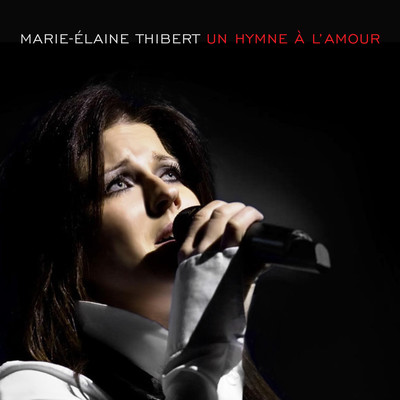 La vie en rose/Marie-Elaine Thibert