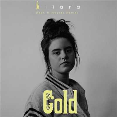 シングル/Gold (feat. Lil Wayne) [Remix]/Kiiara