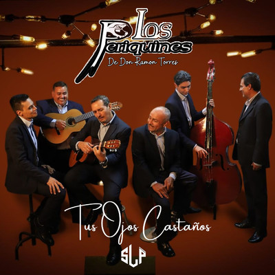 シングル/Tus Ojos Castanos/Los Periquines de Don Ramon Torres