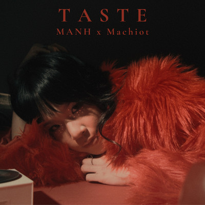 Taste/Manh & Machiot