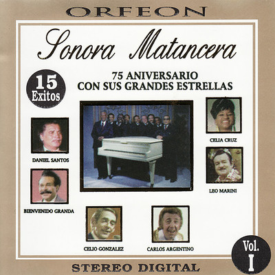Sonora Matancera: 75 Aniversario con Sus Grandes Estrellas, Vol. 1/Various Artists