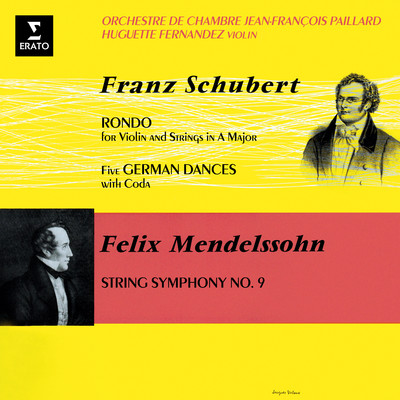 Schubert: Rondo for Violin and Strings, D. 438 & German Dances, D. 90 - Mendelssohn: String Symphony No. 9/Jean-Francois Paillard