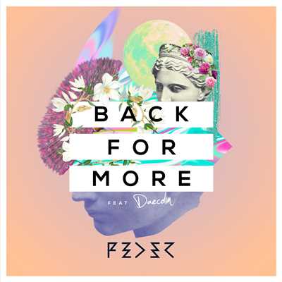 シングル/Back for More (feat. Daecolm)/Feder