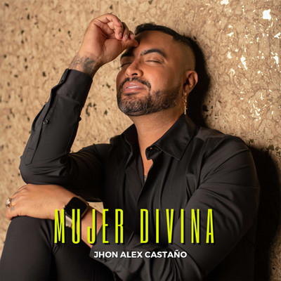 シングル/Mujer Divina/Jhon Alex Castano
