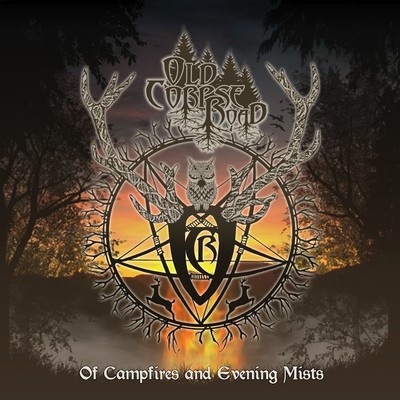 Of Campfires And Evening Mists/Old Corpse Road