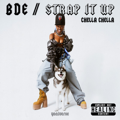 BDE／ STRAP IT UP/Chella Chella