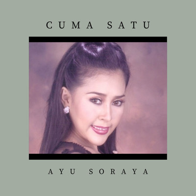 アルバム/Cuma Satu/Ayu Soraya