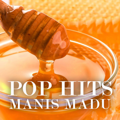 Pop Hits Manis Madu/Yani & Darso