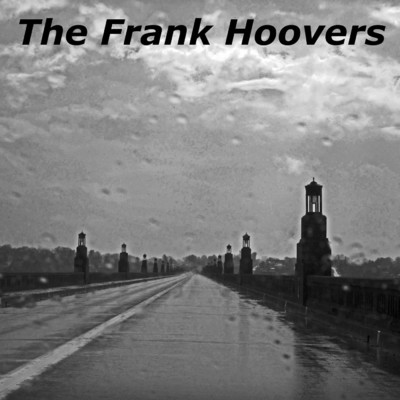White Trash White House/The Frank Hoovers