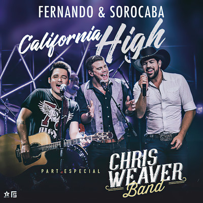 California High (feat. Chris Weaver Band)/Fernando & Sorocaba