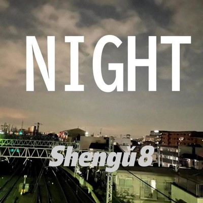 シングル/Night/Shengu8
