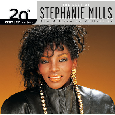 アルバム/20th Century Masters: The Millennium Collection: Best Of Stephanie Mills/ステファニー・ミルズ