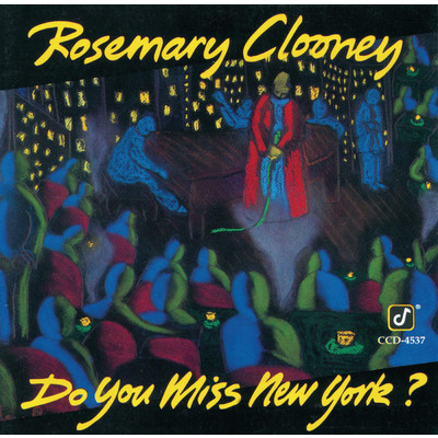 Do You Miss New York？/Rosemary Clooney