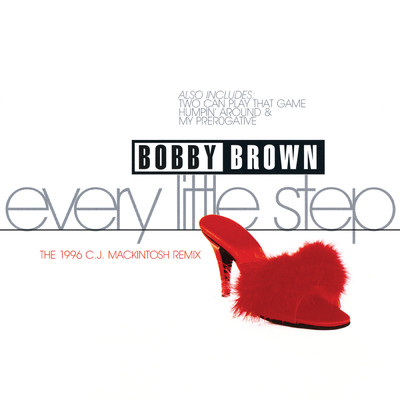 Every Little Step (CJ's 7” Mix)/ボビー・ブラウン