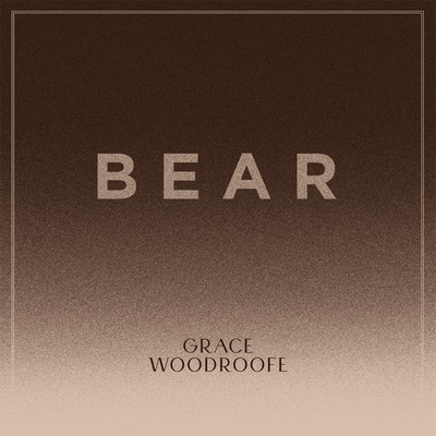 Bear/Grace Woodroofe