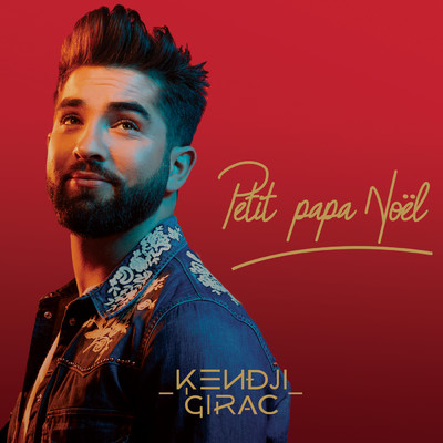 シングル/Petit papa Noel/Kendji Girac