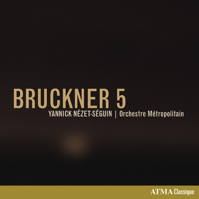 アルバム/Bruckner 5 (1878 Version)/Orchestre Metropolitain／ヤニック・ネゼ=セガン