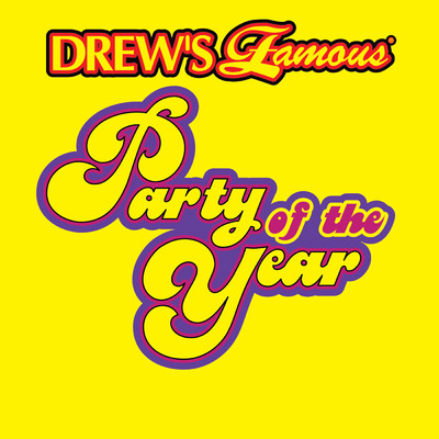 Drew's Famous Party Of The Year/The Hit Crew