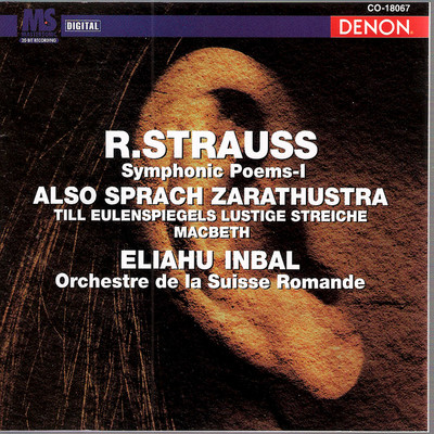 Richard Strauss: Also Sprach Zarathustra, Op.30, Till Eulenspiegels Lustige Streiche, Op.28 & Macbeth, Op.23/エリアフ・インバル／スイス・ロマンド管弦楽団