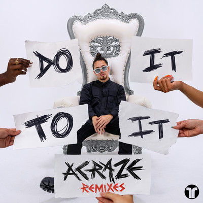 Do It To It (featuring Cherish／Remixes)/ACRAZE