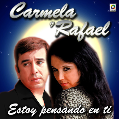 アルバム/Estoy Pensando En Ti/Carmela y Rafael