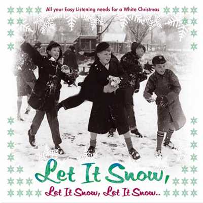 アルバム/Let It Snow, Let It Snow, Let It Snow/Various Artists